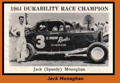 Jack " Speedy " Monaghan
http://www.checkerflagraceway.piczo.com/
